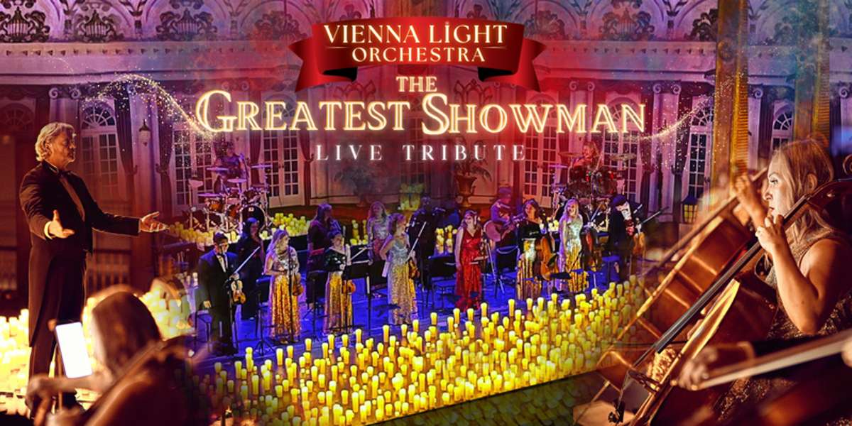 Vienna Orchestra: The Greatest Showman Live Tribute